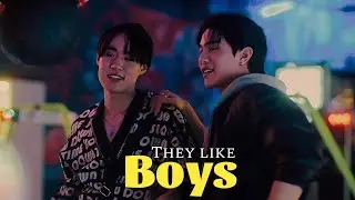 Jun & Thame - He likes Boys | ThamePo Heart That Skips a Beat [BL FMV] | LYKN | Nut • William |