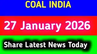 coal india share latest news || coal india share today news