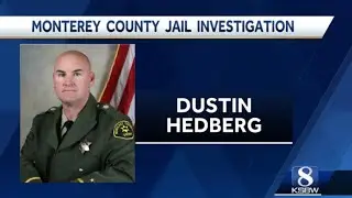 Monterey County Sheriff Commander Dustin Hedberg  Drug Scandal at Monterey County Jail
