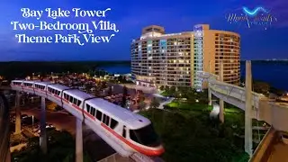Bay Lake Tower Two-Bedroom Villa Theme Park View
