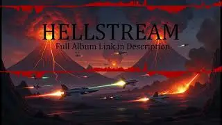 Hellstream - Techno - Industrial - Trance Concept Album