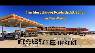 THE THING! Arizona's Unique Roadside Attraction!  -S4E1
