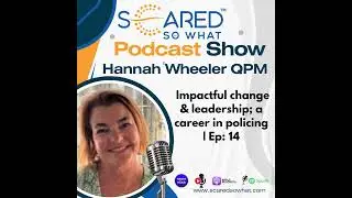 Impactful Change & Leadership; A Career in Policing with Former Chief Superintendent Hannah Wheel...