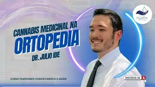 Aula 17 - Cannabis medicinal na Ortopedia