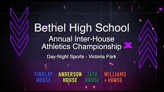 Bethel High School - Annual Inter-House Athletics Championship 2025