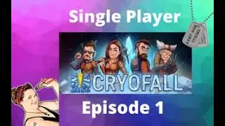 CryOFall Tutorial Lets Play, Gameplay Single Player- Getting Started- Episode 1