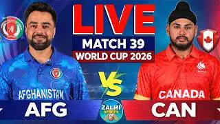 Live: AFG Vs CAN T20 WC Match |Live Cricket Match Today | AFG vs CAN 39th T20 2nd innings #livescore