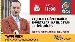 YAŞLILIKTA SAĞLIK SİGORTALARI NASIL DEVAM ETTİRİLEBİLİR?