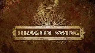 DRAGON SWING: The Legend Awakens