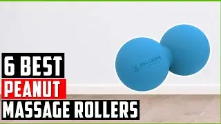 Best Peanut Massage Rollers | Top 6 Peanut Massage Roller Review On Aliexpress On Amazon