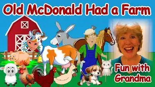 Let's Sing Old McDonald Had a Farm (Can you make the animal sounds?)