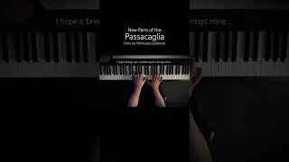 Passacaglia &ndash; 1 Minute from My 90-Minute Piano Livestream