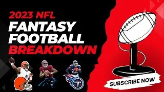 Fantasy Football 2023: Cleveland Browns, Carolina Panthers, Tennessee Titans