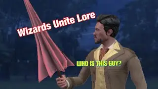 Wizards Unite Story- Part 2 with theory time!