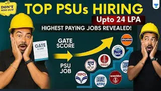 Top 20 Highest Paying PSUs Hiring Through GATE Score | S K Mondal (Ex-IES)