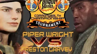 Piper Vs Preston Garvey - FME Championship Tournament - Round 1
