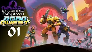 Let's Play Roboquest - (Early Access) - Part 1 - It's So Fast!