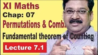 NCERT-XI-Maths-Chap-7.1-Fundamental Theorem of Counting-Permutation & Combination