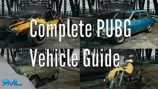 COMPLETE PUBG VEHICLE GUIDE - Playerunknown's Battlegrounds