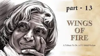 &ldquo;Wings of Fire Book Review  by A.k part- 13 | APJ Abdul Kalam&rsquo;s Inspiring Life Story Explained&rdquo; #ak