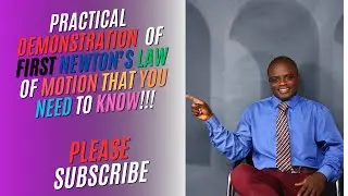 Physics :Laboratory demonstration of First Newton's law of motion (SS2)