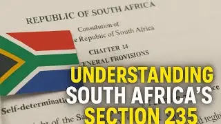 South Africa&rsquo;s Constitution section 235 Explains|| What does it says?