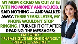 My Mom Kicked Me Out at 18 With No Money and No Job. I Left &mdash; and Then&hellip;