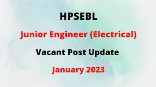 HPSEBL Junior Engineer (Electrical) Vacant Post update (Jan 2023) || Let's Study ||