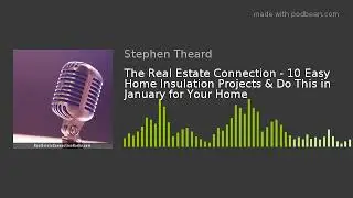 The Real Estate Connection - 10 Easy Home Insulation Projects & Do This in January for Your Home