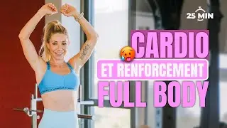 ❤️‍🔥 FUN Cardio & Renforcement SANS impact – Sans Materiel (Functional Training) 25 min