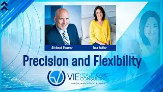 What is Precision and Flexibility? - VIE Healthcare Consulting