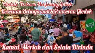 UPDATE TERKINI PANCORAN GLODOK UPDATE TERBARU MENJELANG IMLEK 2025 RAMAI