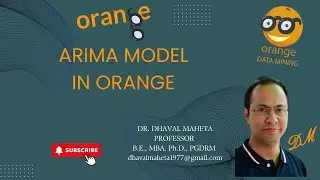 89. Auto Regressive Integrate Moving Average (ARIMA) Model in Orange || Dr. Dhaval Maheta