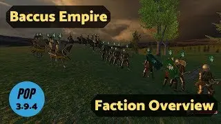 Baccus Empire Faction Overview/Guide - Prophesy of Pendor [POP]