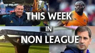 NON LEAGUE TOP NEWS - 30th September - 6th October | THIS WEEK IN NON LEAGUE
