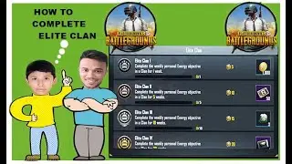 How to complete Elite Clan Missions in Pubg