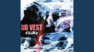 No Vest