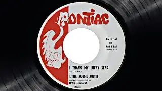 Little Auggie Austin - I Thank My Lucky Star (1960)