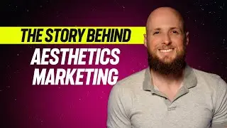 The Story Behind Aesthetics Marketing