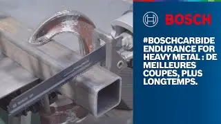 #BOSCHCARBIDE Endurance for Heavy Metal : de meilleures coupes, plus longtemps