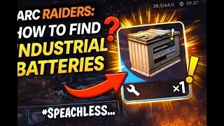 ARC Raiders: How To Find Industrial Batteries (Survival Guide)
