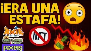 🎮 &iquest;Los juegos NFT como Pixels , Sunflowerland o Axie infinity son estafa?