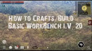Durango :Wild Lands  [ How to Crafts/Build Basic WorkBench LV.20 Guide ]