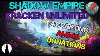 Please Send Aid for the Front Line | Shadow Empire | Kracken Unlimited 15
