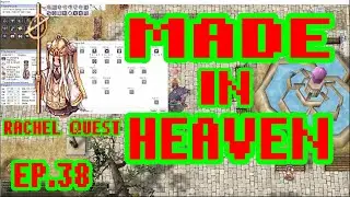 Ragnarok Gravity Thailand ตอน Made In Heaven Ep.38