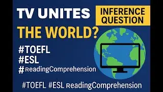 ESL Reading Practice: Inference Question Explained with AI Tools #toeflpractice #eslpractice #esl