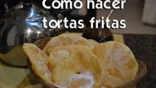 Como hacer tortas fritas