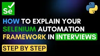 How to Explain Automation Framework in Interview | 5 Step Guide for QA Engineers
