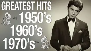 Paul Anka, Tom Jones, Engelbert, Elvis, Sinatra, Carpenters | Golden Oldies 50s 60s 70s Love Songs