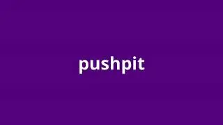 what is the meaning of pushpit